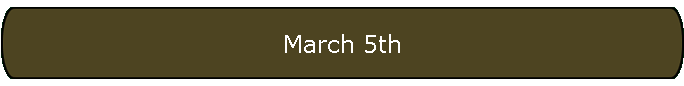 March 5th