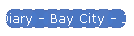 Diary - Bay City - July