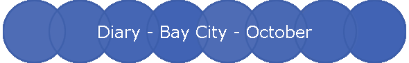 Diary - Bay City - October