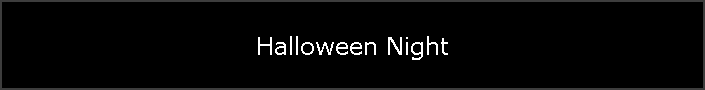 Halloween Night