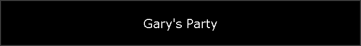 Gary's Party
