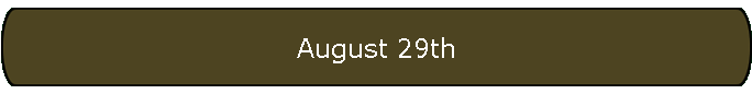 August 29th