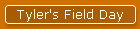 Tyler's Field Day