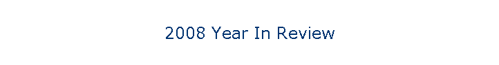 2008 Year In Review