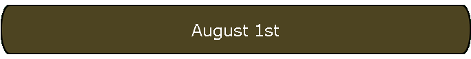 August 1st