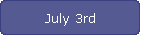 July 3rd