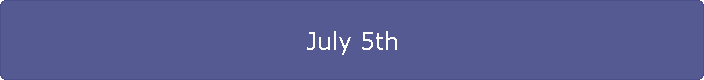 July 5th