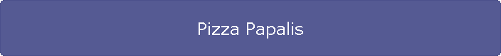 Pizza Papalis