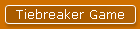 Tiebreaker Game