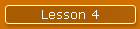 Lesson 4