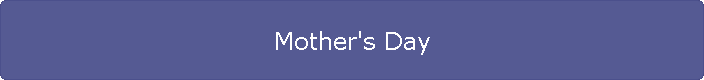 Mother's Day