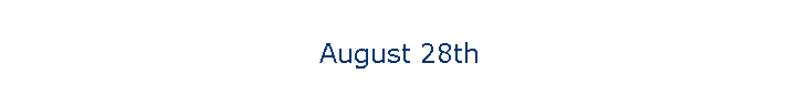 August 28th