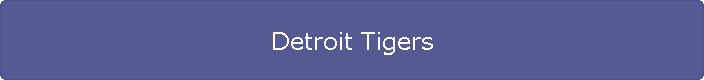 Detroit Tigers