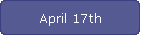 April 17th