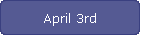 April 3rd