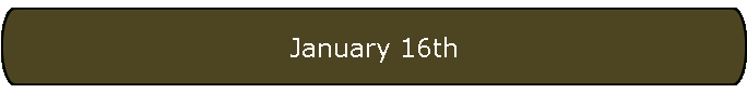 January 16th