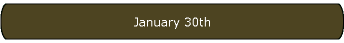 January 30th