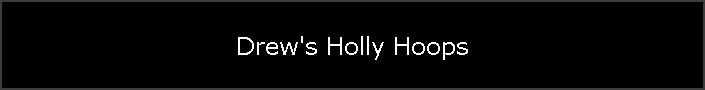Drew's Holly Hoops