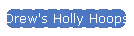 Drew's Holly Hoops