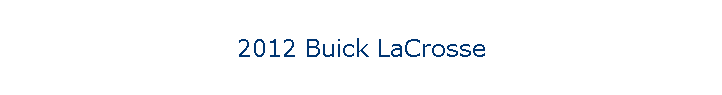 2012 Buick LaCrosse
