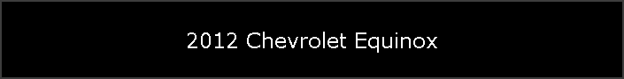 2012 Chevrolet Equinox