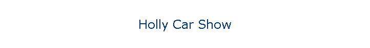 Holly Car Show