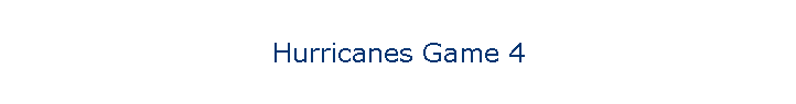 Hurricanes Game 4