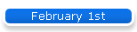 February 1st
