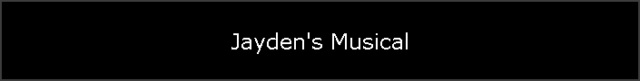Jayden's Musical