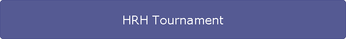 HRH Tournament