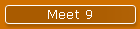 Meet 9