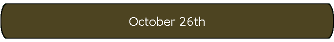 October 26th