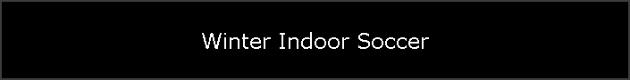 Winter Indoor Soccer