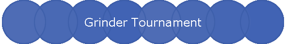 Grinder Tournament