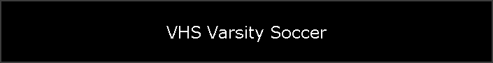VHS Varsity Soccer