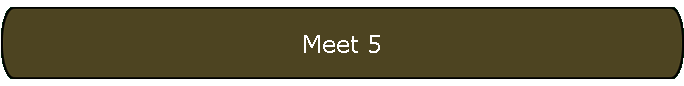 Meet 5