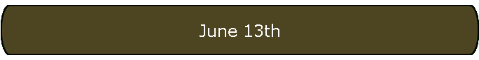 June 13th