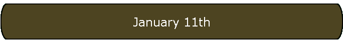 January 11th