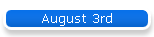 August 3rd