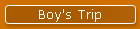 Boy's Trip