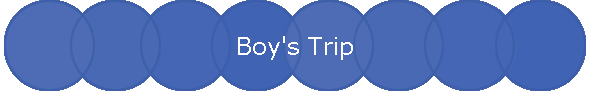 Boy's Trip