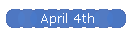 April 4th