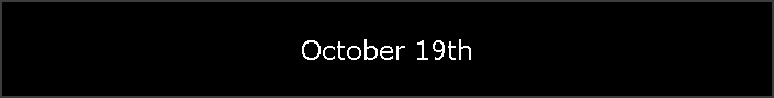 October 19th