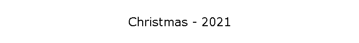 Christmas - 2021