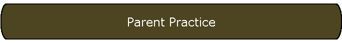 Parent Practice