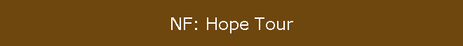NF: Hope Tour