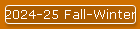 2024-25 Fall-Winter