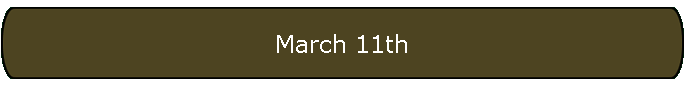 March 11th